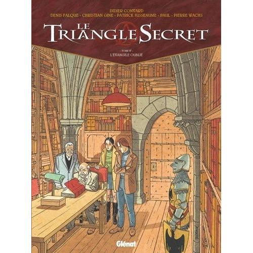 Le Triangle Secret Tome 4 - L'evangile Oublié