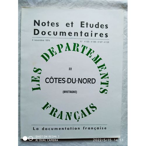 Notes Et Etudes Documentaires, N°4125 - 4 128, Les Départements Français : Côtes-Du-Nord