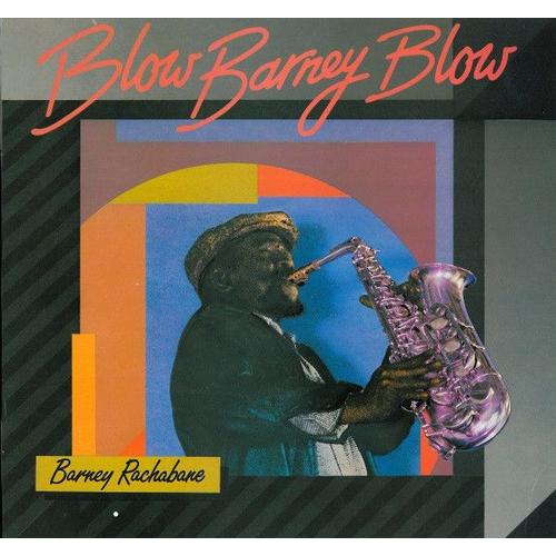 Barney Rachabane "Blow Barney Blow" (33 Tours)