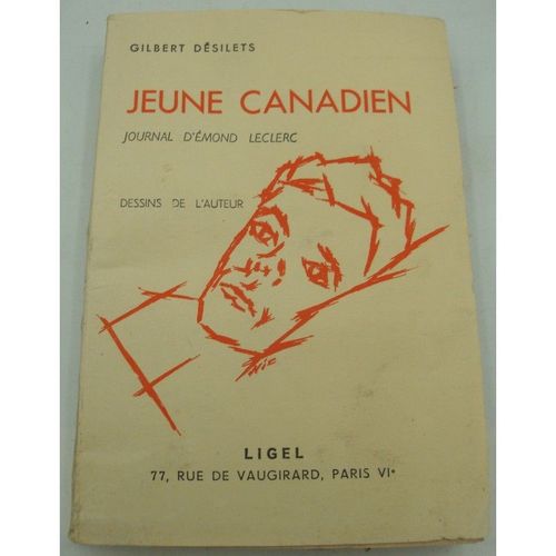 Gilbert Désilets Jeune Canadien - Journal D'émond Leclerc - Illustré 1961 Ligel