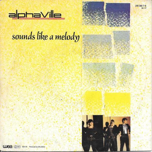 Alphaville : Sounds Like A Melody / The Nelson Highrise [Vinyle 45 Tours 7"] 1984