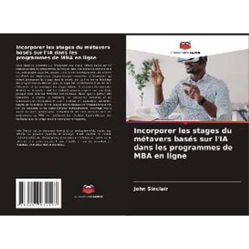 Incorporer Les Stages Du Métavers Basés Sur L'ia Dans Les Programmes De Mba En Ligne