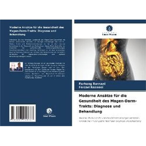 Moderne Ansätze Für Die Gesundheit Des Magen-Darm-Trakts: Diagnose Und Behandlung