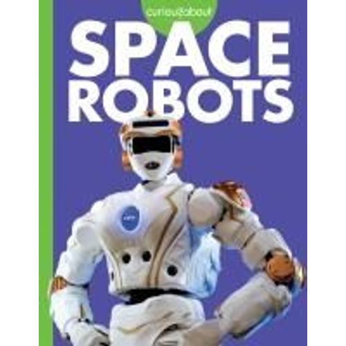 Curious About Space Robots
