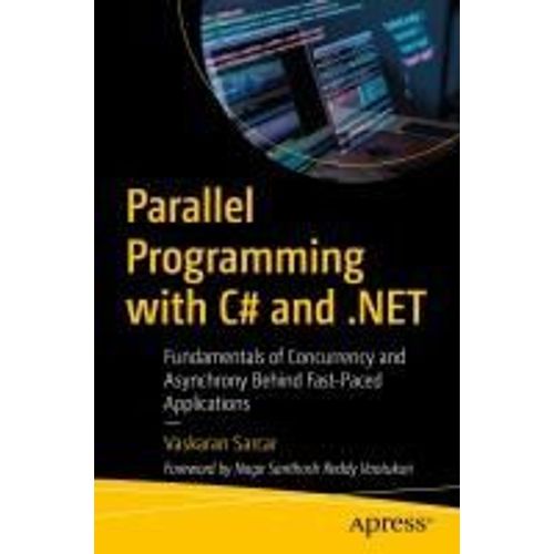 Parallel Programming With C# And .Net