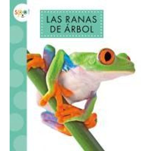 Las Ranas De Árbol
