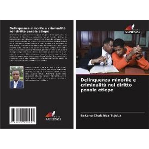 Delinquenza Minorile E Criminalità Nel Diritto Penale Etiope