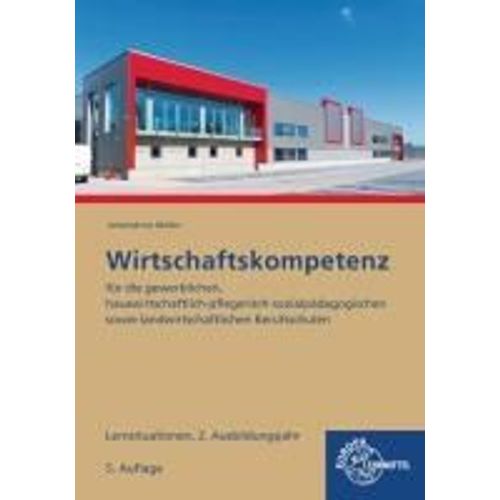 Wirtschaftskompetenz Lernsituationen 2. Ausbildungsjahr