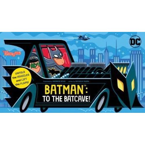 Batman: To The Batcave! (An Abrams Extend-A-Book)