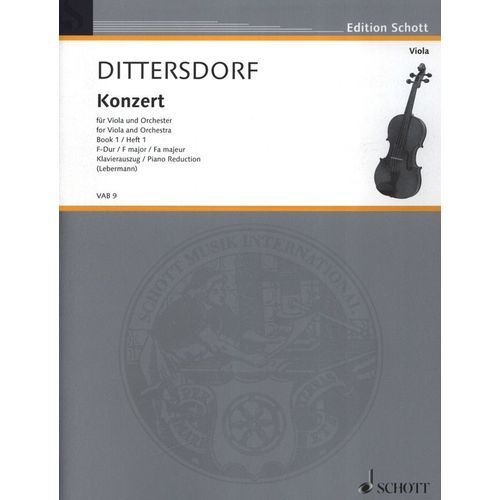 Carl Ditters Von Dittersdorf Konzert F-Dur Krebs 168 Edition Schott Pour: Violon Alto, Piano