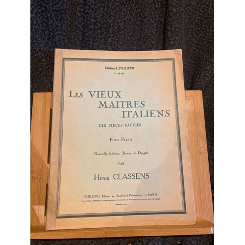 Henri Classens Vieux Maîtres Italiens Pièces Faciles Partition Piano Ed Philippo