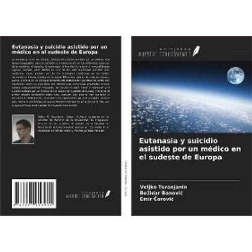 Eutanasia Y Suicidio Asistido Por Un Médico En El Sudeste De Europa