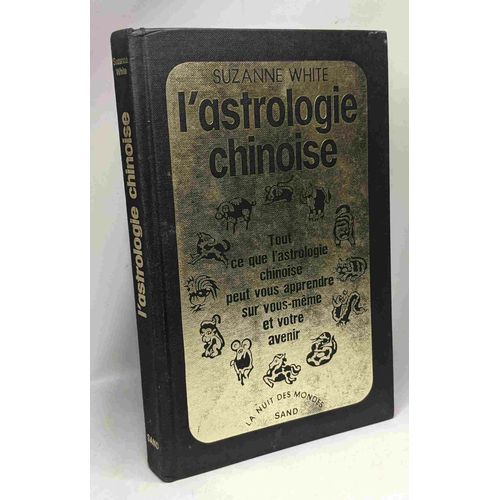 L'astrologie Chinoise