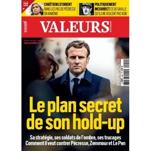 Revue Valaures Actuelle N 4441 Du 06 Au 12 Janvier 2022. Le Plan Secret De Son Hold Up.