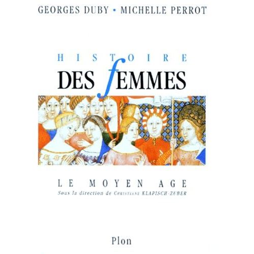 Histoire Des Femmes En Occident - Tome 2, Le Moyen Age