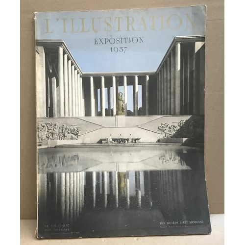 Revue L'illustration N° Special Exposition 1937