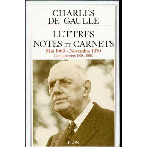 Lettres, Notes Et Carnets - Tome 12, Mai 1969 - Novembre 1970