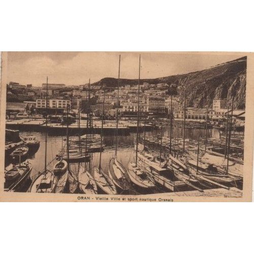 Cpa Année 1946 Oran - Algerie - Vieille Ville Et Port Nautique Oranais - Ecrite Et Timbree
