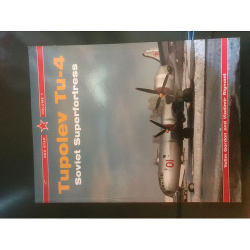 Tupolev Tu-4: Soviet Superfortress