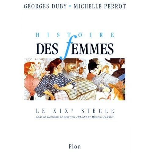 Histoire Des Femmes En Occident - Tome 4, Le Xixe Siècle