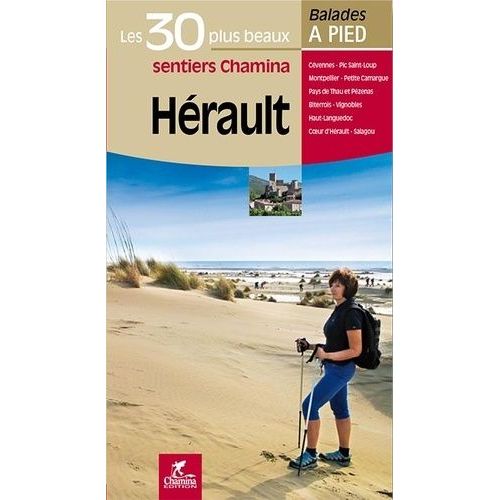 Hérault - Les 30 Plus Beaux Sentiers Chamina