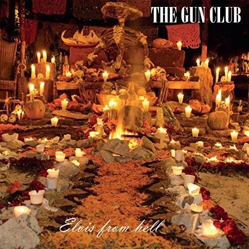 The Gun Club - Elvis From Hell [Vinyl]