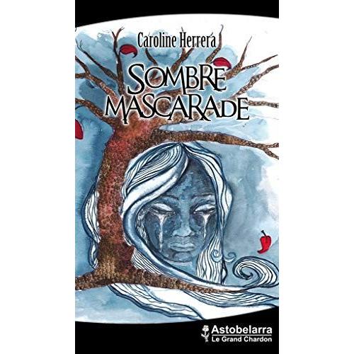 Sombre Mascarade