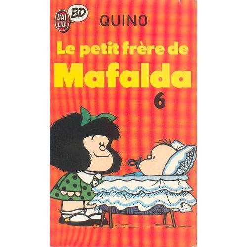 Mafalda Tome 6 - Le Petit Frère De Mafalda
