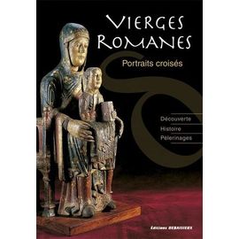 Vierges Romanes - Portraits Croisés