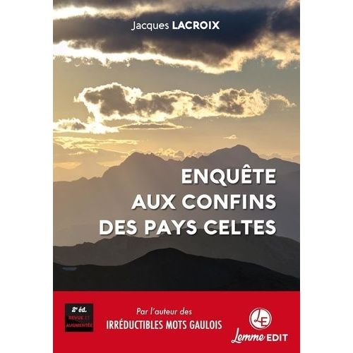 Enquête Aux Confins Des Pays Celtes