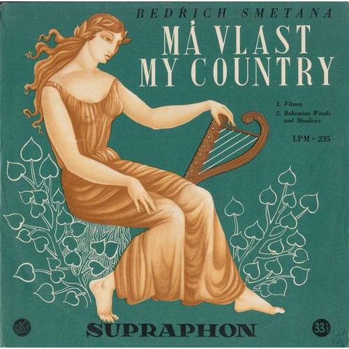 10" 25 Cm Vinyl Bedrich Smetana " Ma Vlast " " My Country " Pressage Czechoslakia