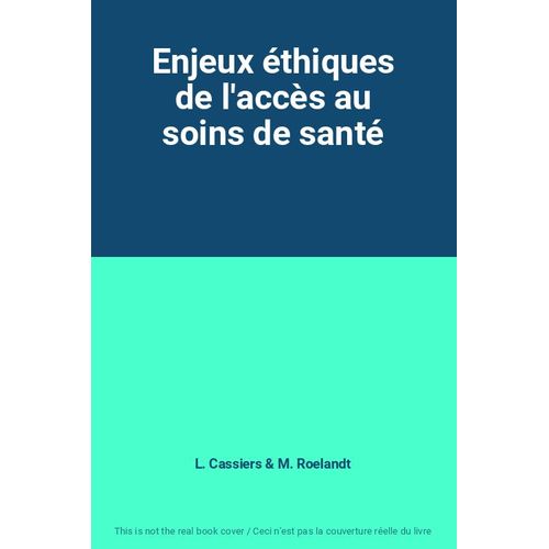 Enjeux Éthiques De L'accès Au Soins De Santé