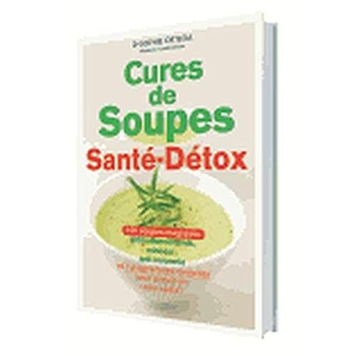 Cures De Soupes Santé-Détox