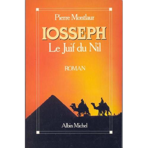 Iosseph, Le Juif Du Nil