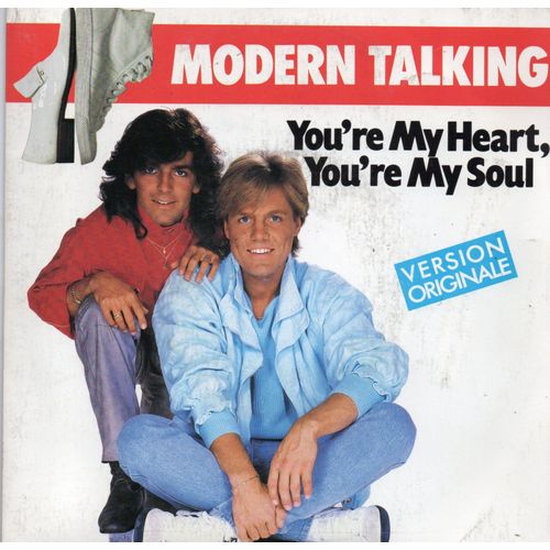 Modern Talking "You're My Heart, You're My Soul" Vinyle 45 T 17 Cm - Single - Wea Filipacchi - 1985
