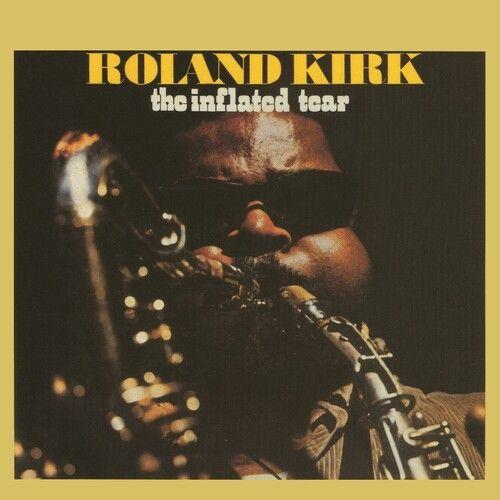 Roland Kirk - Inflated Tear [Cd] Bonus Track, Holland - Import