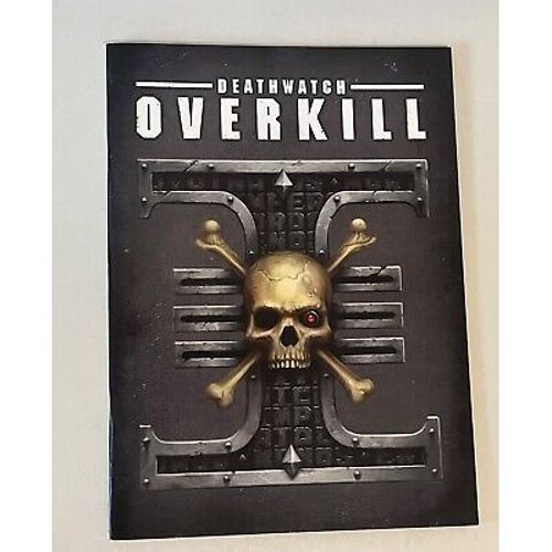 Warhammer 40.000 Deathwatch Overkill - Livre De Jeu En Français