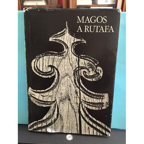 Magos A Rutafa, Felfödi Magyar Famunkak. Kutvölgyi Mihaly, Nagy Andras. Kiado 1982. Boiseries Hongroises Dans Les Hautes Terres.