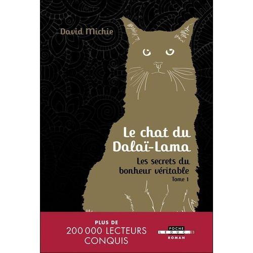 Le Chat Du Dalaï-Lama Tome 1 - Les Secrets Du Bonheur Véritable