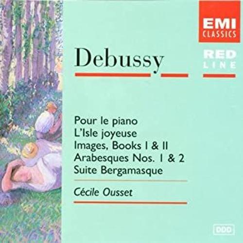 Debussy - Arabesques - L'isle Joyeuse - Suite Bergamasque - Images - Cécile Ousset - Emi 1 Cd