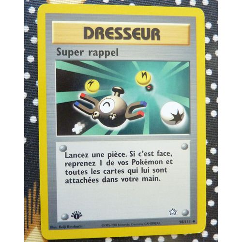 Carte Pokemon Française Peu Commune = Super Rappel - Dresseur - N° 98/111 - 1ère Édition - Wizard - Série Néo Genesis De 2001
