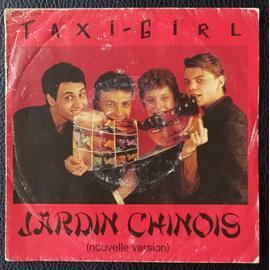 TAXI GIRL - JARDIN CHINOIS .. EMI/PM 2C 008.72417 FRANCE 1981