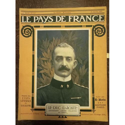 Journaux Authentiques Période 1914, 1918. Le Pays De France. Demandez Votre Numéro. 25 Euros Le Journal Si Encore En Stock. Occasion D Origine.