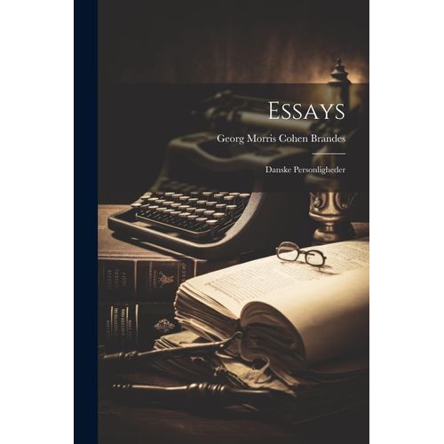 Essays: Danske Personligheder