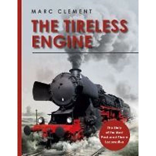 The Tireless Engine