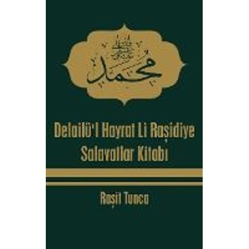 Delailü'l Hayrat Li Ra¿Idiye