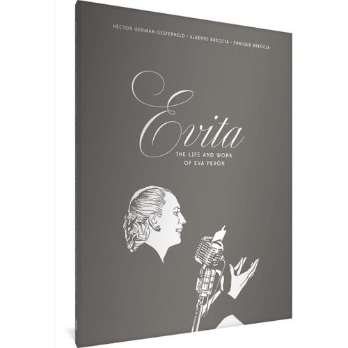Evita: The Life And Work Of Eva Perón