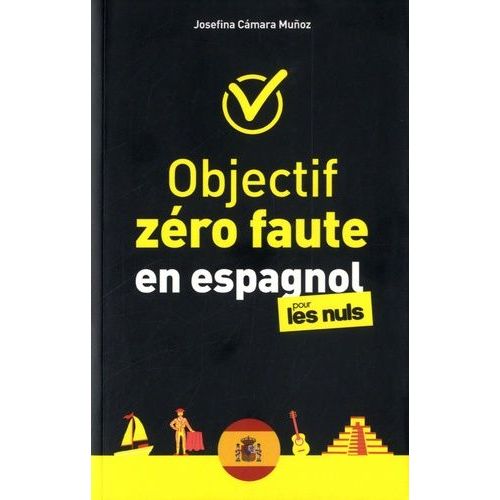 Objectif Zéro Faute En Espagnol Pour Les Nuls