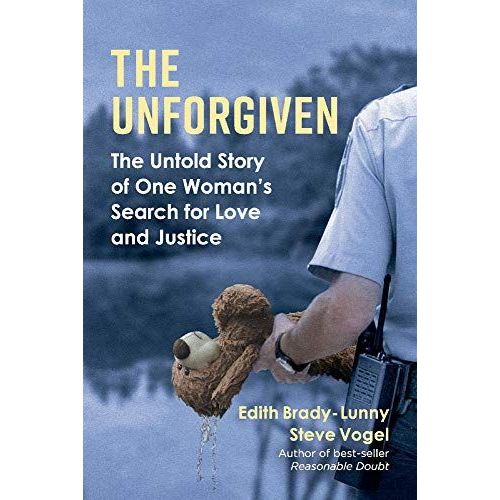 The Unforgiven: The Untold Story Of One Woman's Search For Love And Justice Volume 1