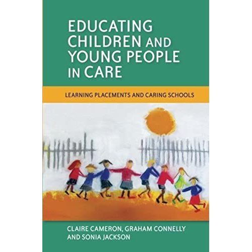 Educating Children And Young People In Care